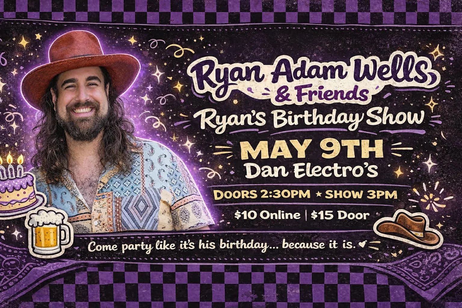 Ryan Adam Wells & Friends: Ryan's Birthday Show