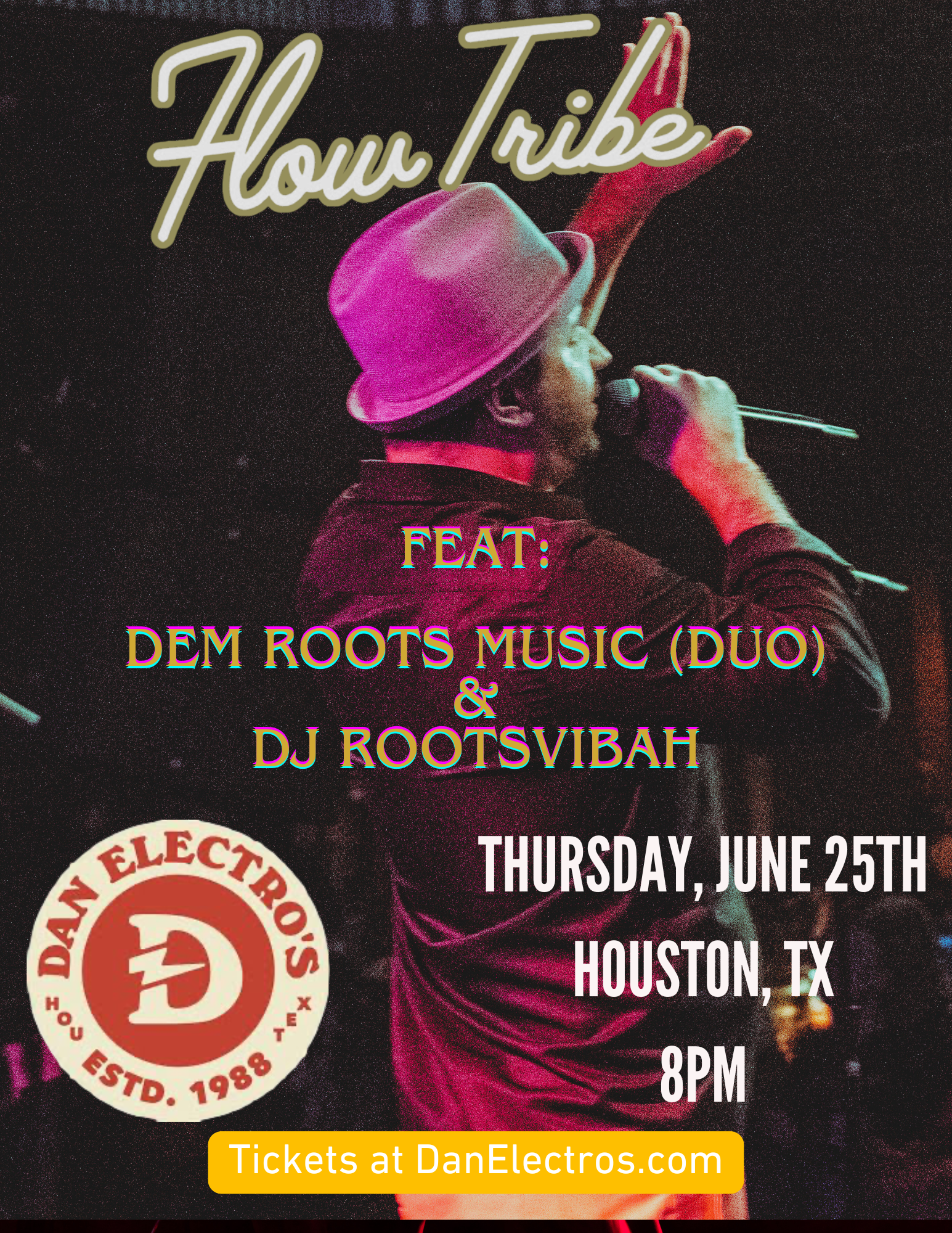 Flow Tribe at Dan Electros