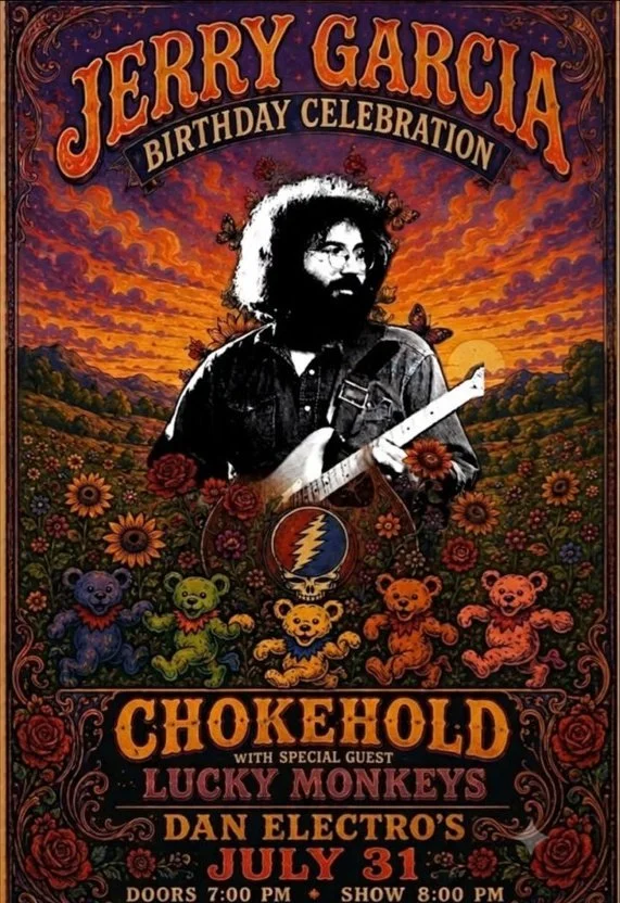 Jerry Garcia's Birthday with Chokehold and Lucky Monkeys