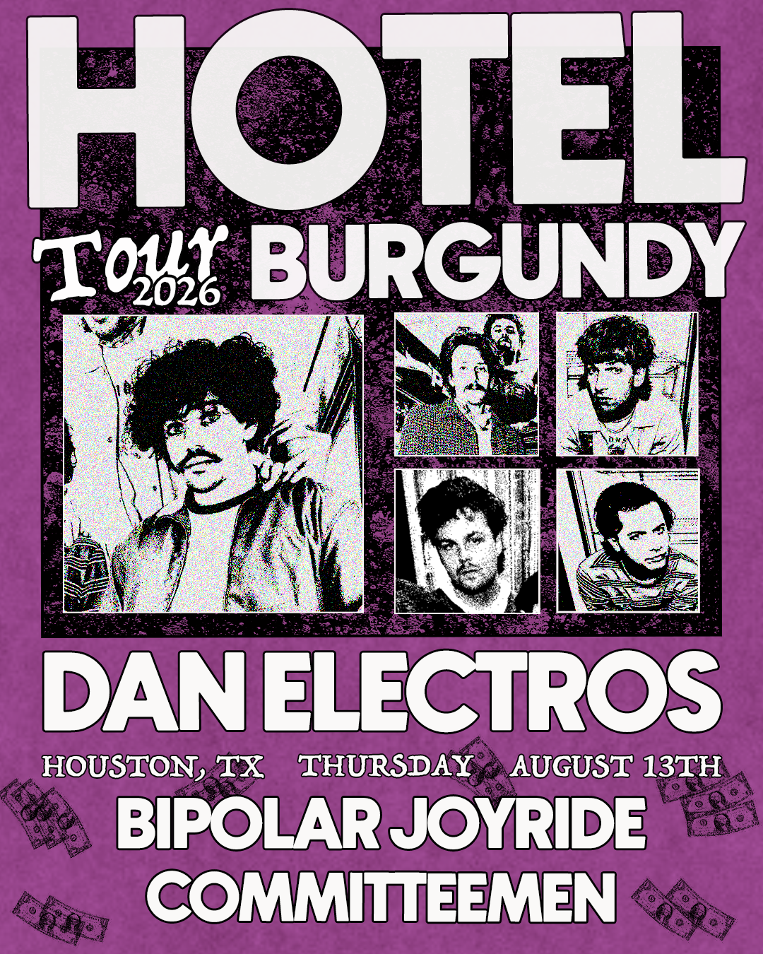 Hotel Burgundy with Committeemen and Bipolar Joyride