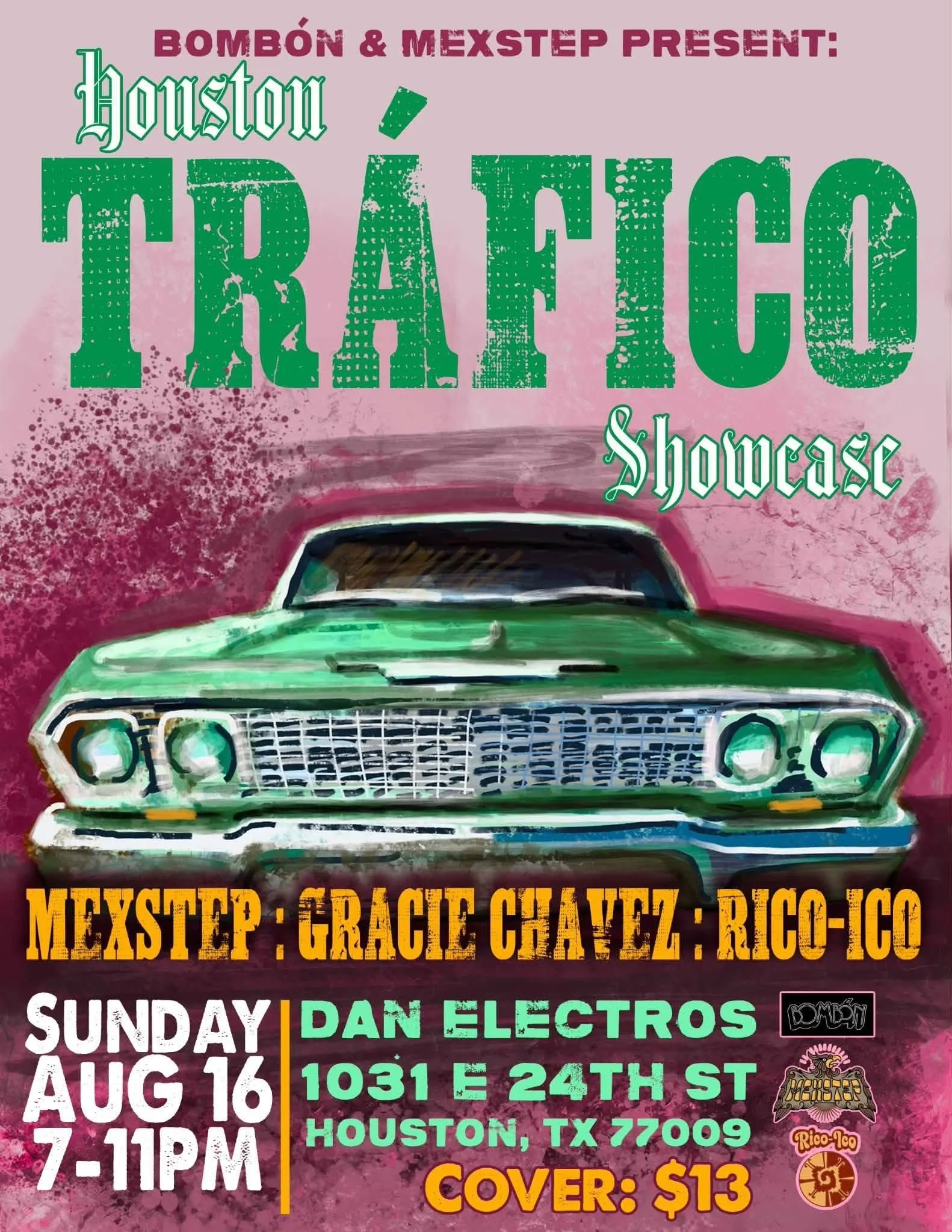 Bombón and Mexstep present: Houston Tráfico Showcase