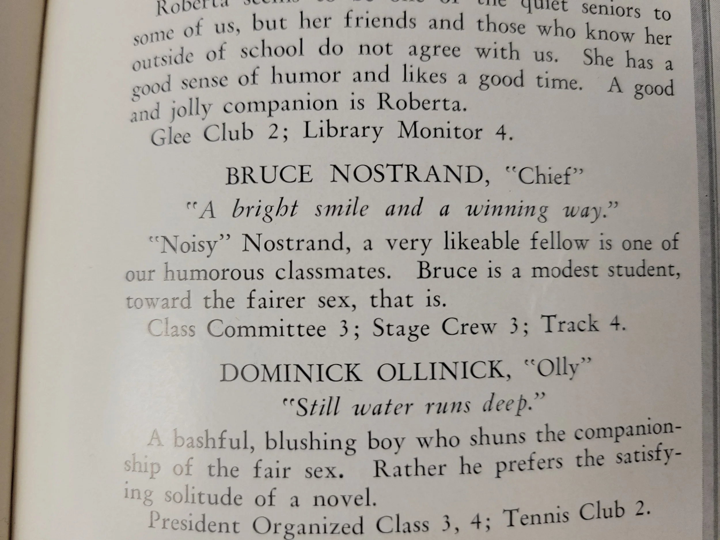 The only description we found of our hero’s demeanor. Modest around the ladies and we assume that “noisy” means quiet.