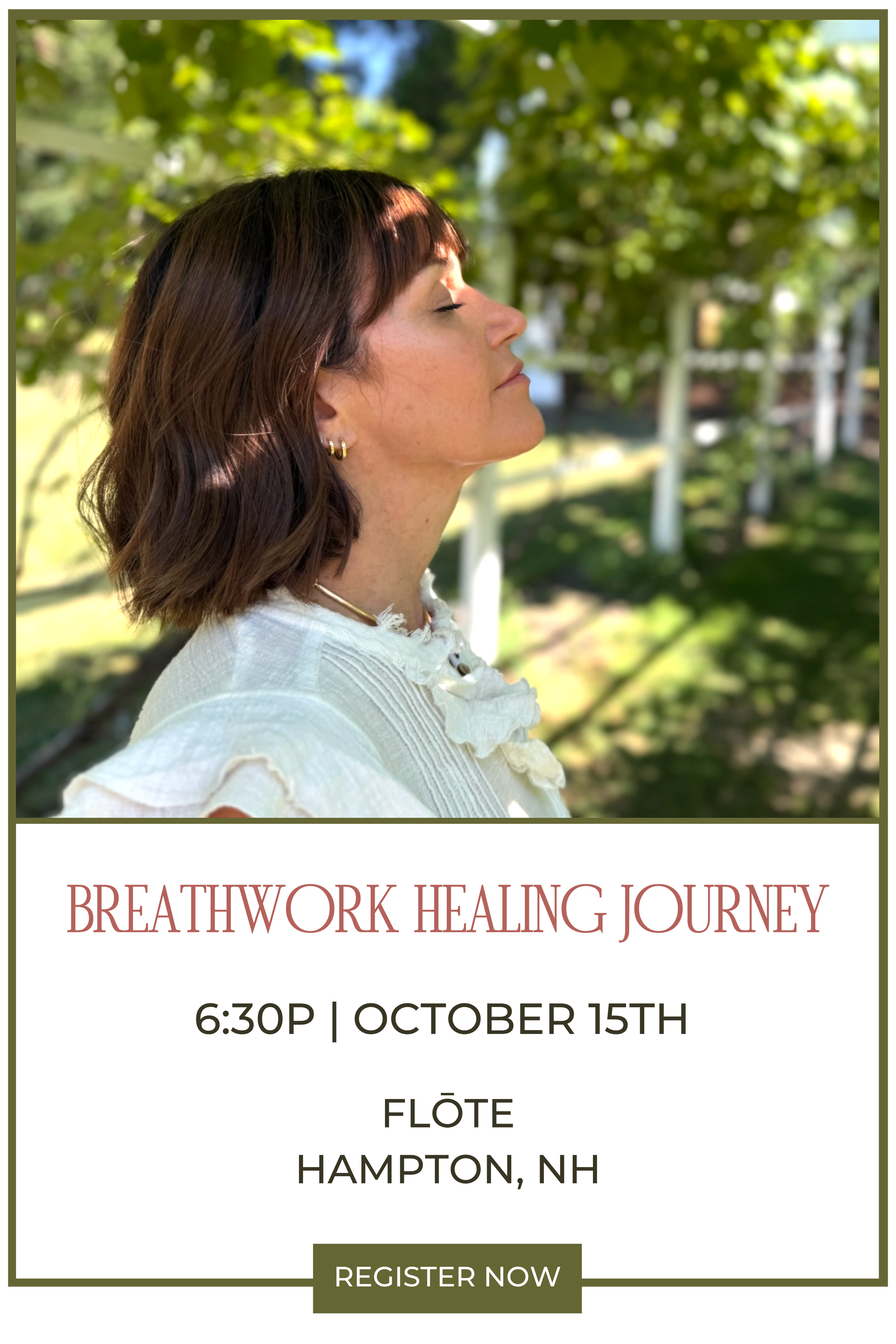A woman with short brown hair, wearing a white blouse, is practicing breathing outdoors with trees and sunlight in the background. The image promotes a breathwork healing journey event scheduled for October 15th at 6:30 PM in Hampton, New Hampshire.