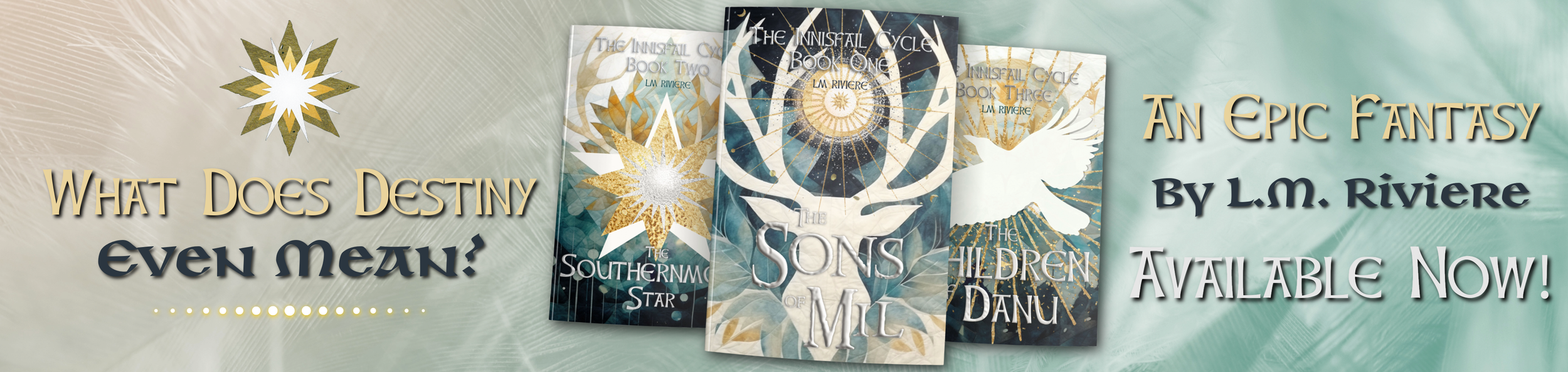 Promo banner featuring the three fantasy novel covers in "The Innisfail Cycle" trilogy—"The Sons of Mil," "The Southernmost Star," and "The Children Danu"—with celestial cover art and mythic symbols.