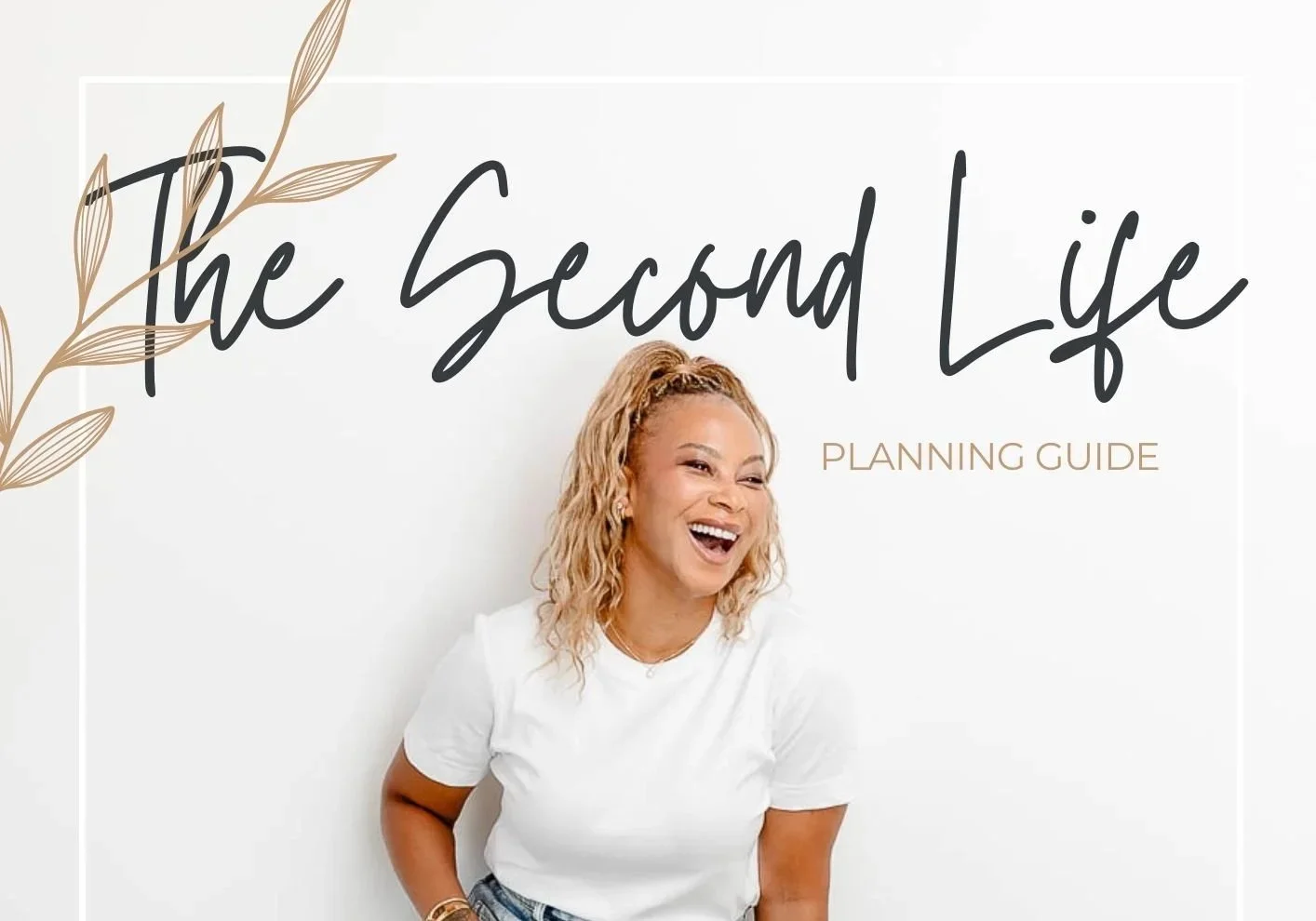The Second Life Planning Guide