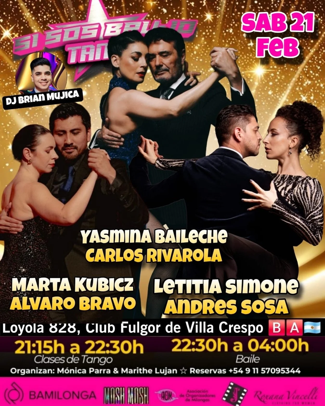 S&Aacute;BADO 21 de Febrero
✨🕺🏽💃🏻NOCHE DE LUJO TANGUERO, CLASE &bull; CENA &bull; SHOW &bull; MILONGA✨✨✨✨
De 21:15 a 4 AM

📍Si Sos Brujo Tango
Loyola 828 - Club Fulgor de Villa Crespo, CABA

⏰21:15 hs - Clase Magistral de Tango
T&eacute;cnica, f