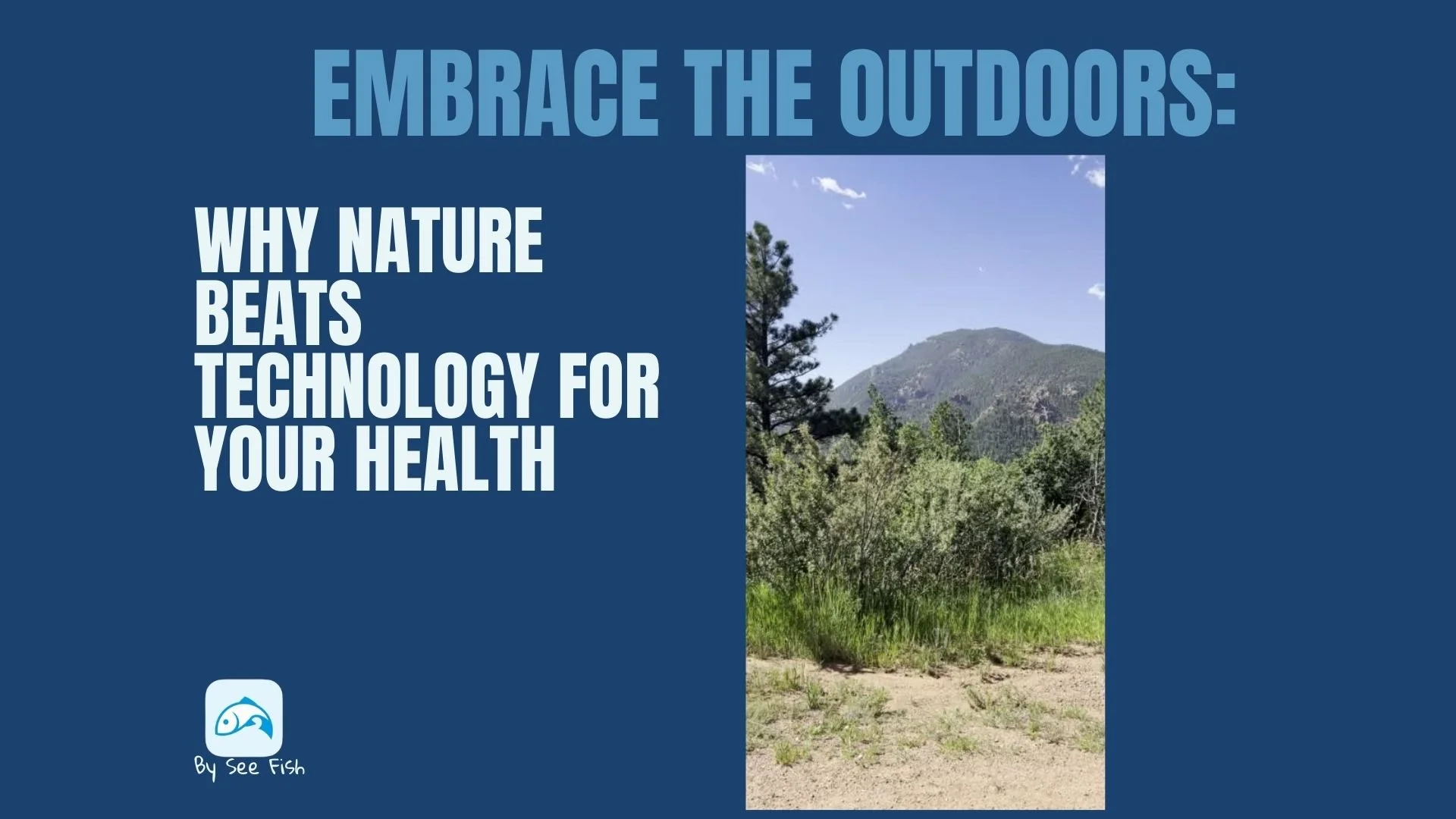 Embrace the Outdoors: Why Nature Beats Technology for Your Health