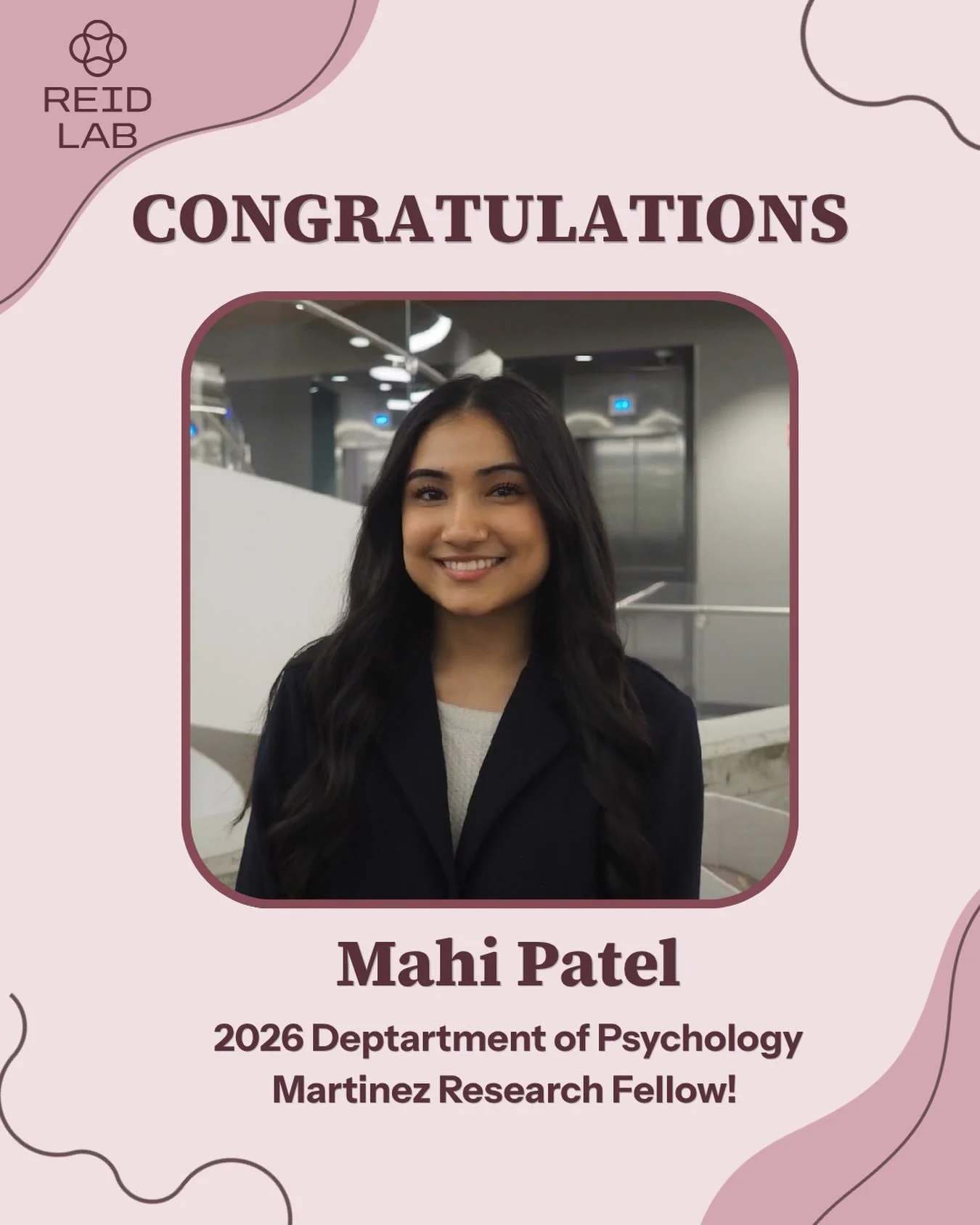 We&rsquo;re so proud to share that REID Lab undergraduate research assistant Mahi Patel has been named a 2026 Department of Psychology Martinez Research Fellow! 🎉

This fellowship recognizes undergraduate students who show exceptional promise in psy