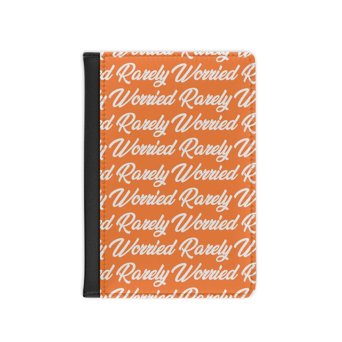 Rarely Worried Passport Cover