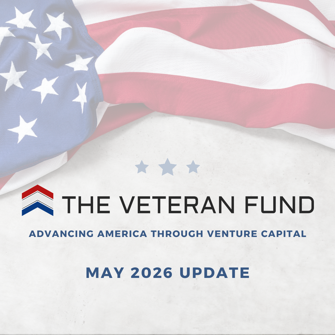 🇺🇸 The Veteran Fund Update: May 2026
