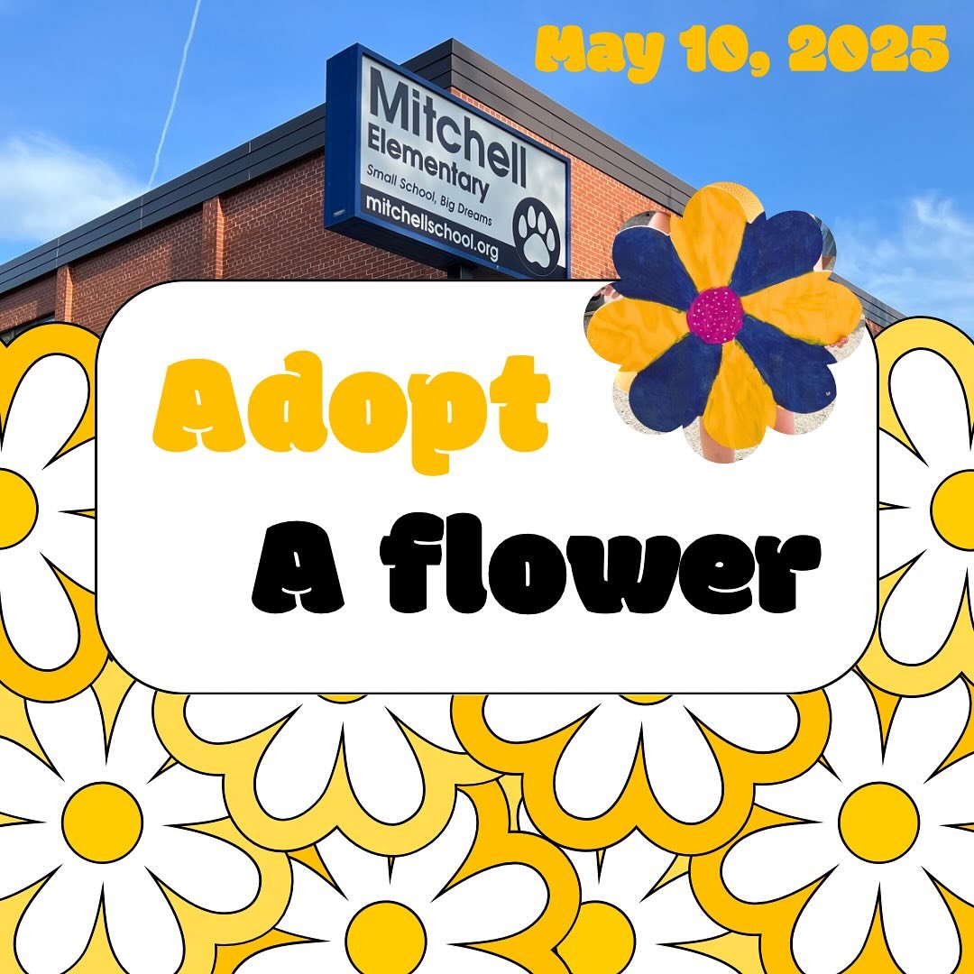 Springtime has arrived, and it&rsquo;s time to bring a burst of color to our school fence!

Save the date for Adopt a Flower and join other Mitchell families for a fun afternoon of painting and creativity.

📍 Where: Mitchell Parking Lot 🗓️ When: Sa
