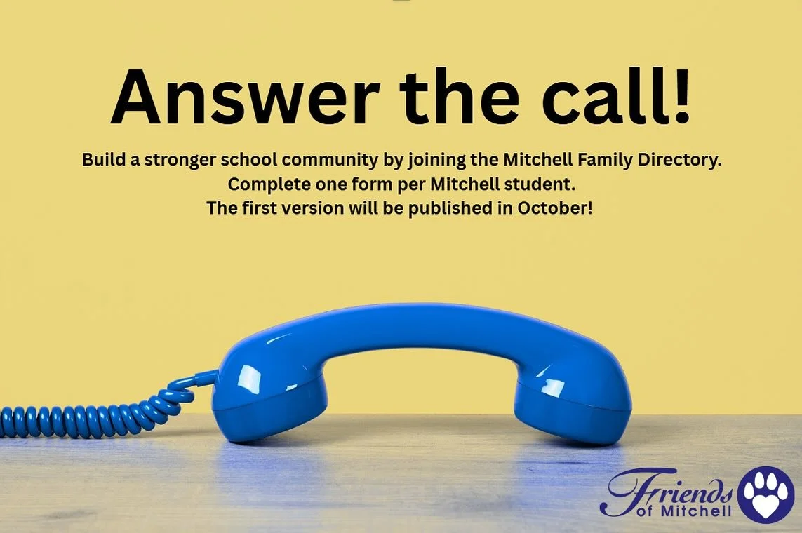 We put together a school directory to help families coordinate carpools, playdates, and simply get to know one another better. This Mitchell Family Directory will be based on information provided by caregivers and the first version will be released i
