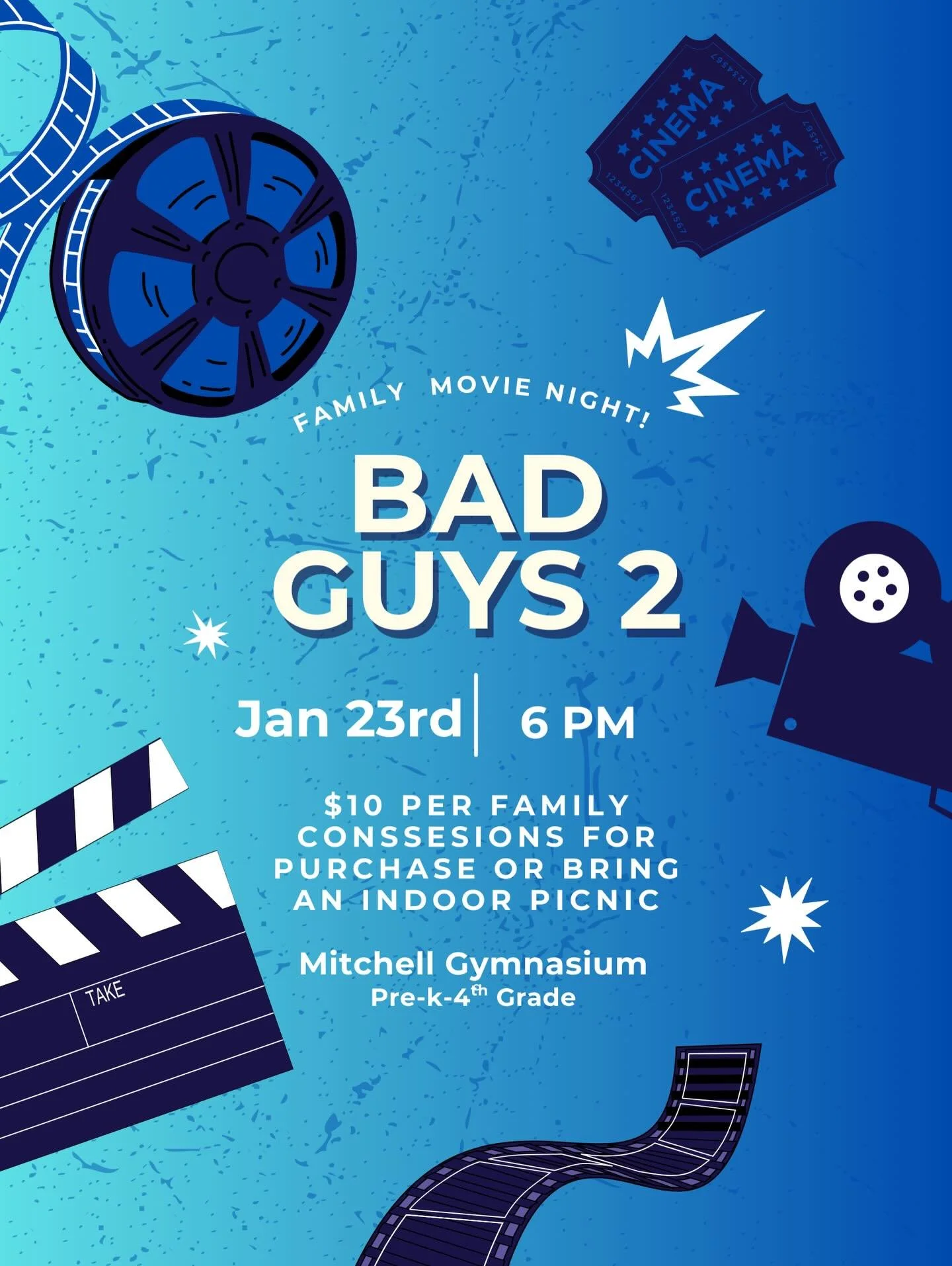 Join us for our first-ever Indoor Movie Night featuring &ldquo;Bad Guys 2&rdquo; on Friday, January 23rd in the Mitchell Gym!