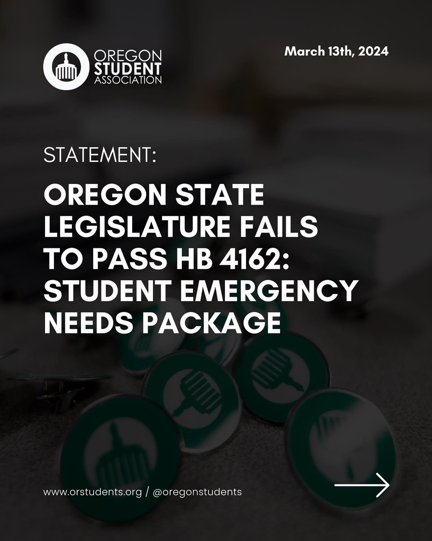 Please read our statement on the Oregon State Legislature&rsquo;s failure to pass HB 4162: The Student Emergency Needs Package&hellip;➡️

We are disappointed to share that HB 4162: The Student Emergency Needs Package did not move forward during the 2