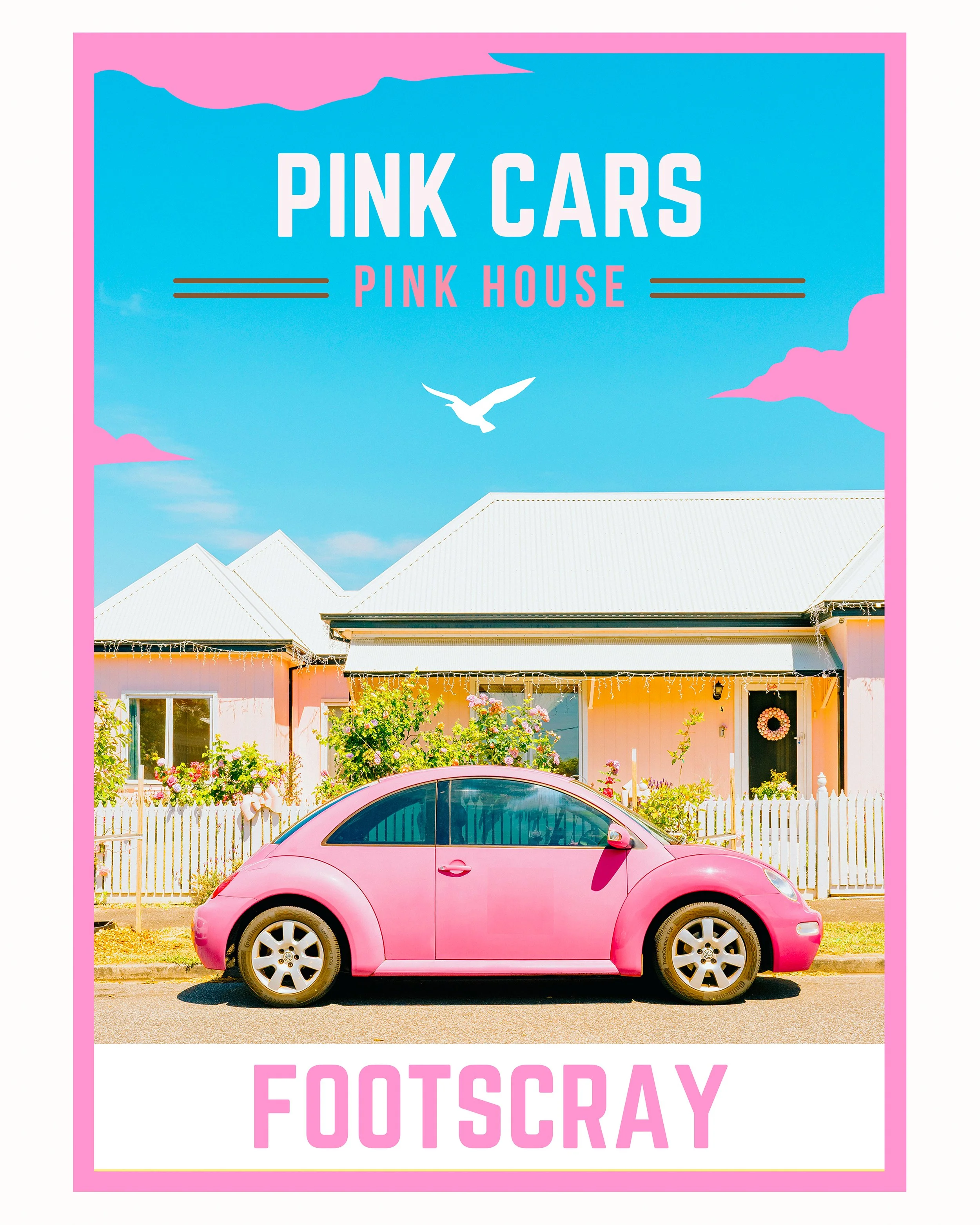 Poster of Footscray's pink house with the pink cars in front.