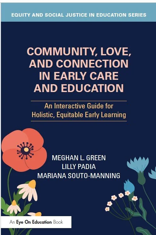 Community, Love, and Connection in Early Care and Education