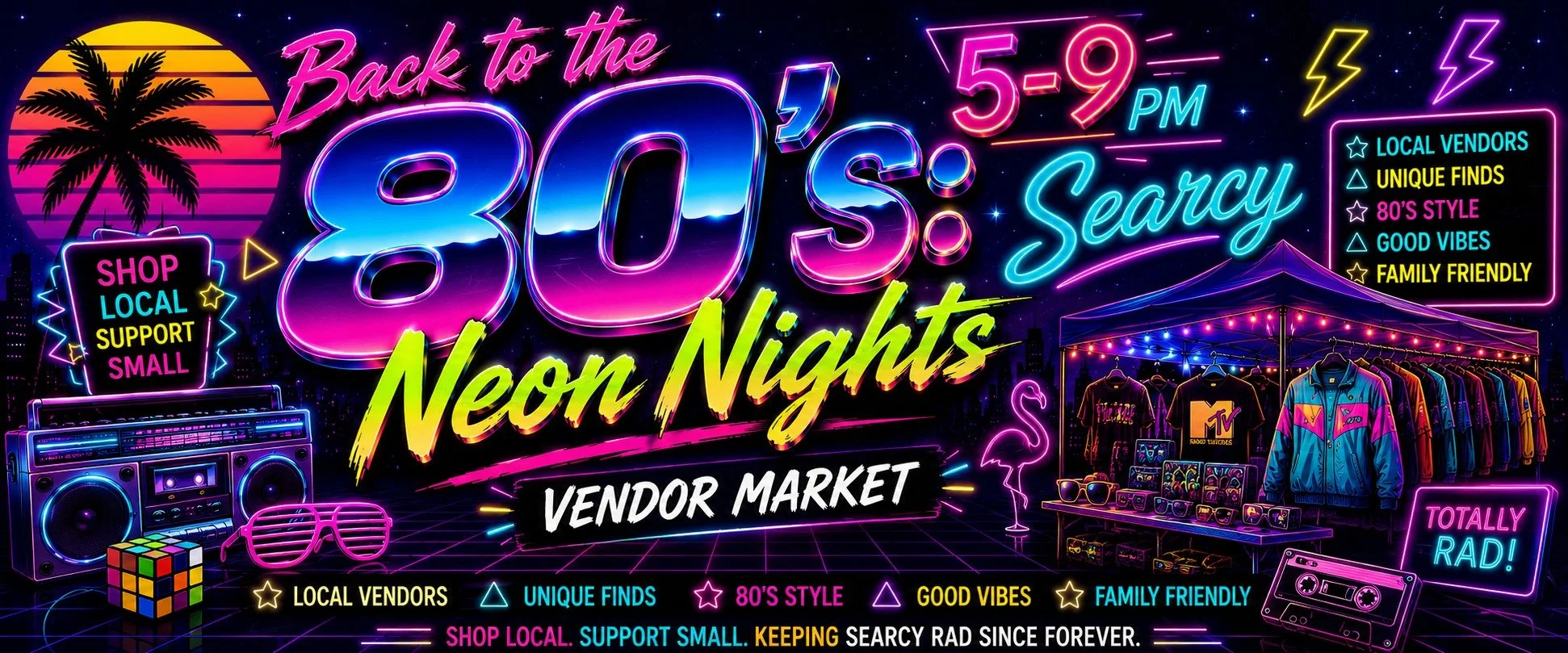 Searcy - Back to the 80’s - Neon Night