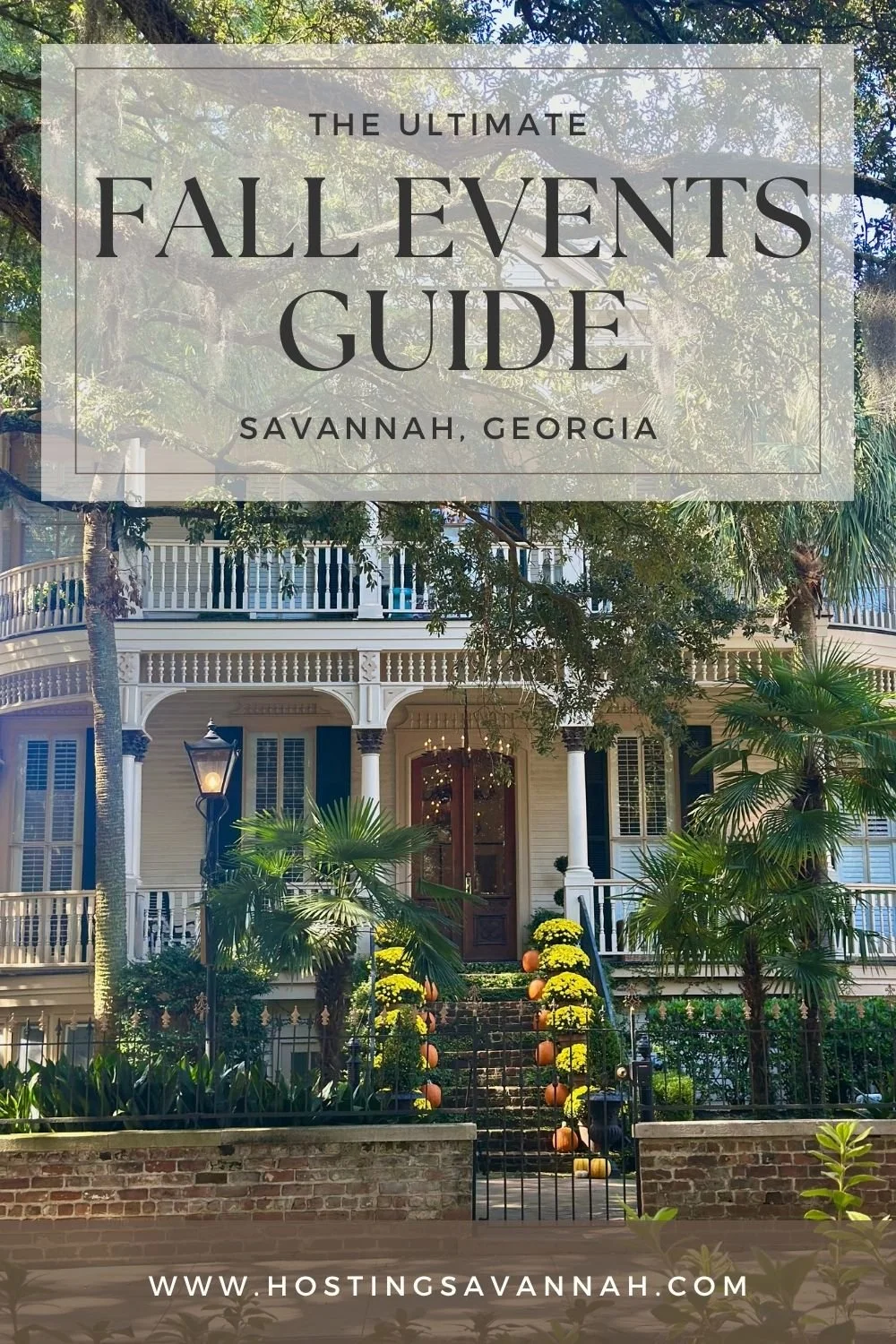 Fall in Savannah: Festivals + Events You Don’t Want to Miss in 2026