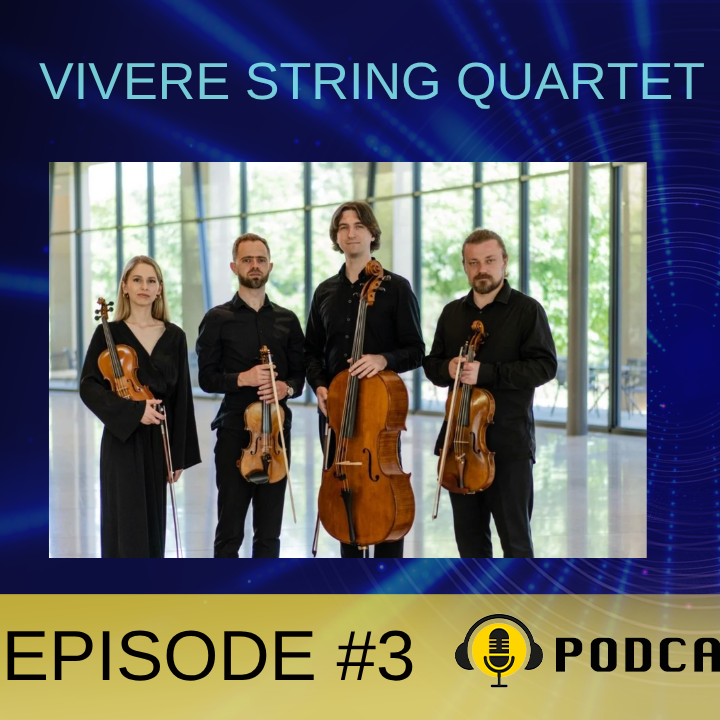 Episode #1: VIVERE STRING QUARTET