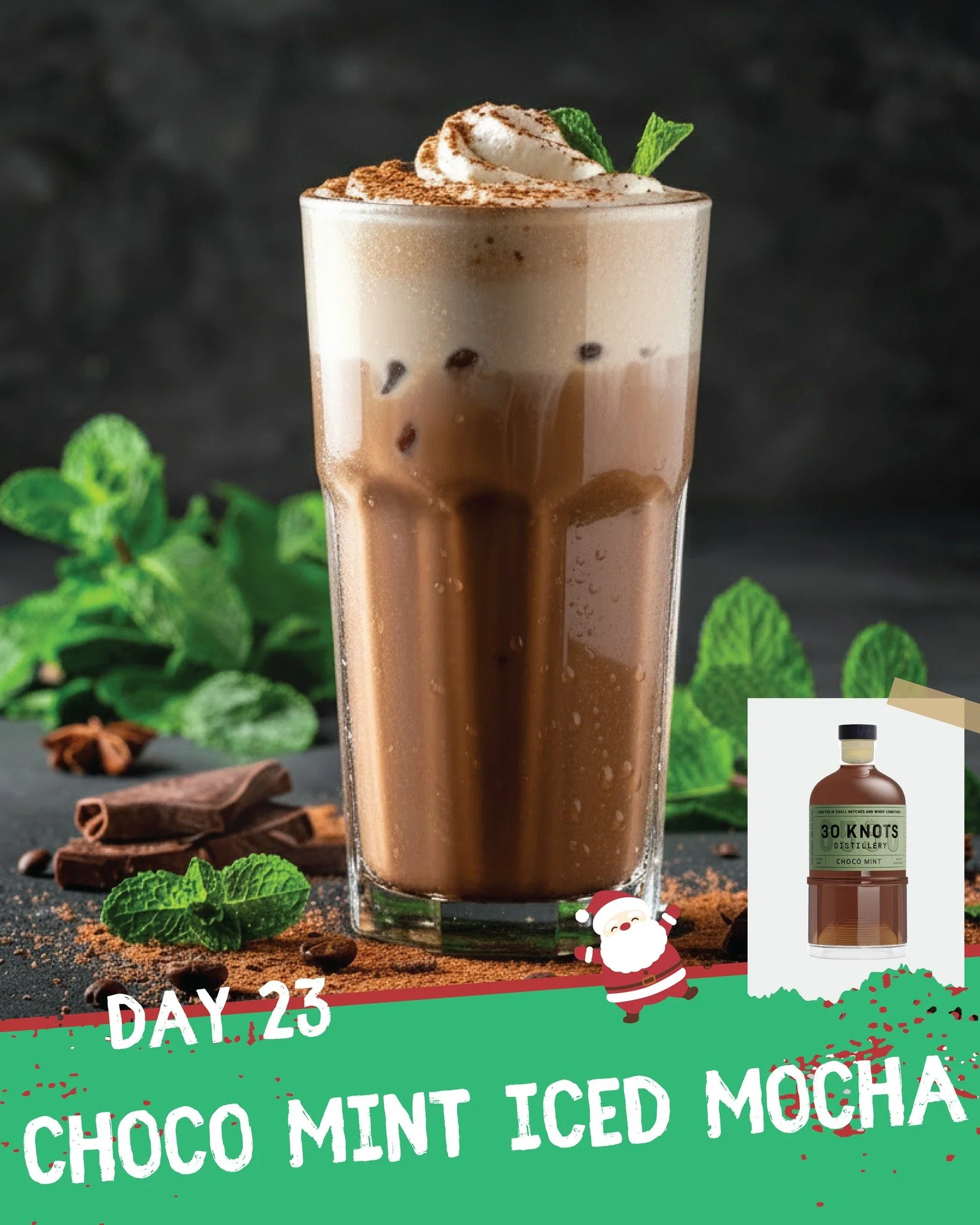 🎄 Day 23 in our Christmas Countdown: CHOCO MINT ICED MOCHA

Perfect as you start to relax into the festive period.

Our 30 Knots ChocoMint Liqueur meets cold brew coffee, milk and a touch of chocolatey goodness for an easy, chilled drink that works 