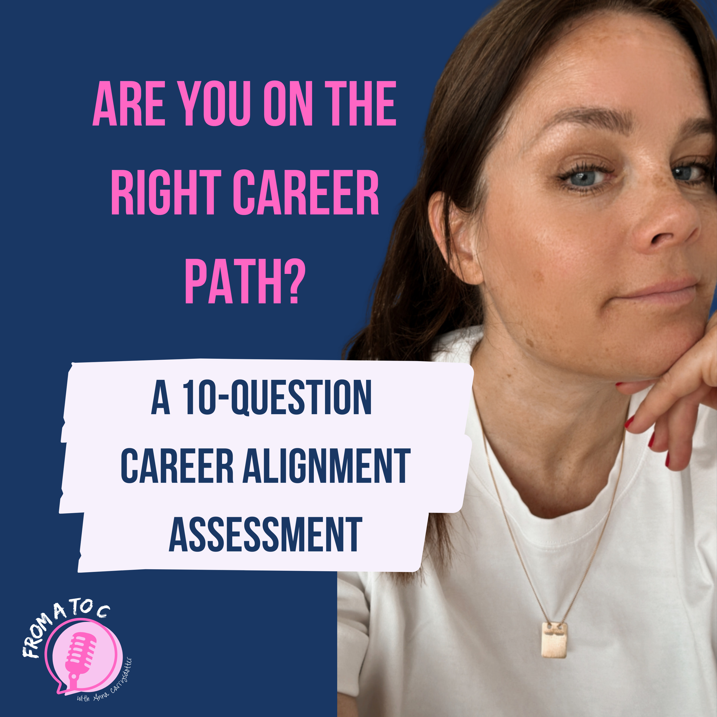 Are You on the Right Career Path? A 10-Question Career Alignment Assessment
