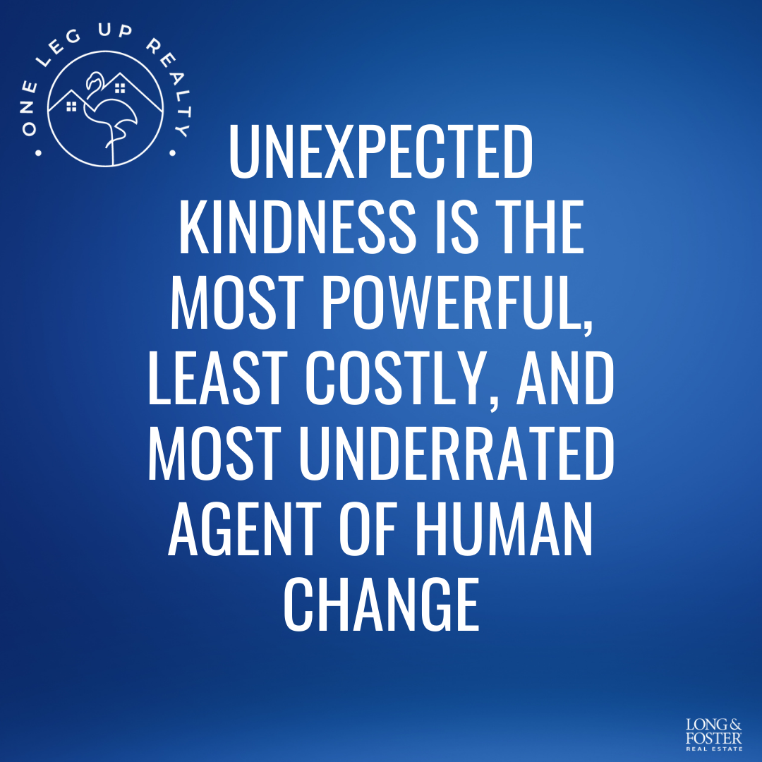Unexpected Kindness: The Most Powerful Agent of Change