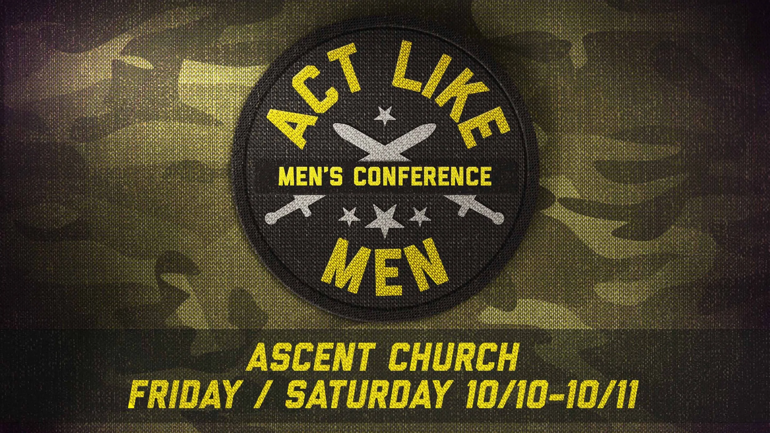 Act Like Men Conference