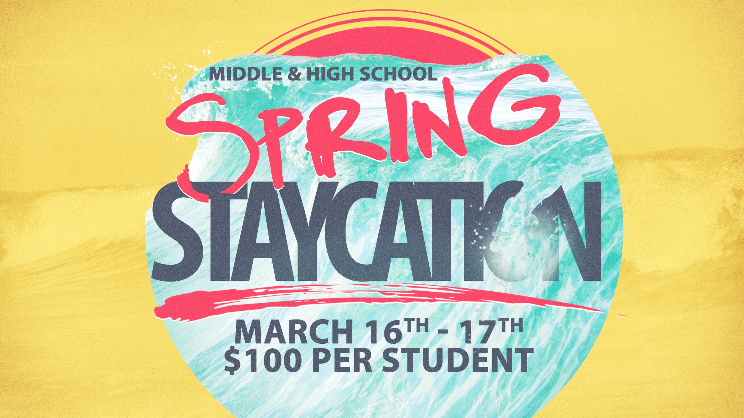 Student Spring Staycation