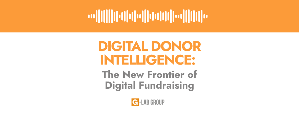 Digital Donor Intelligence: The New Frontier of Digital Fundraising