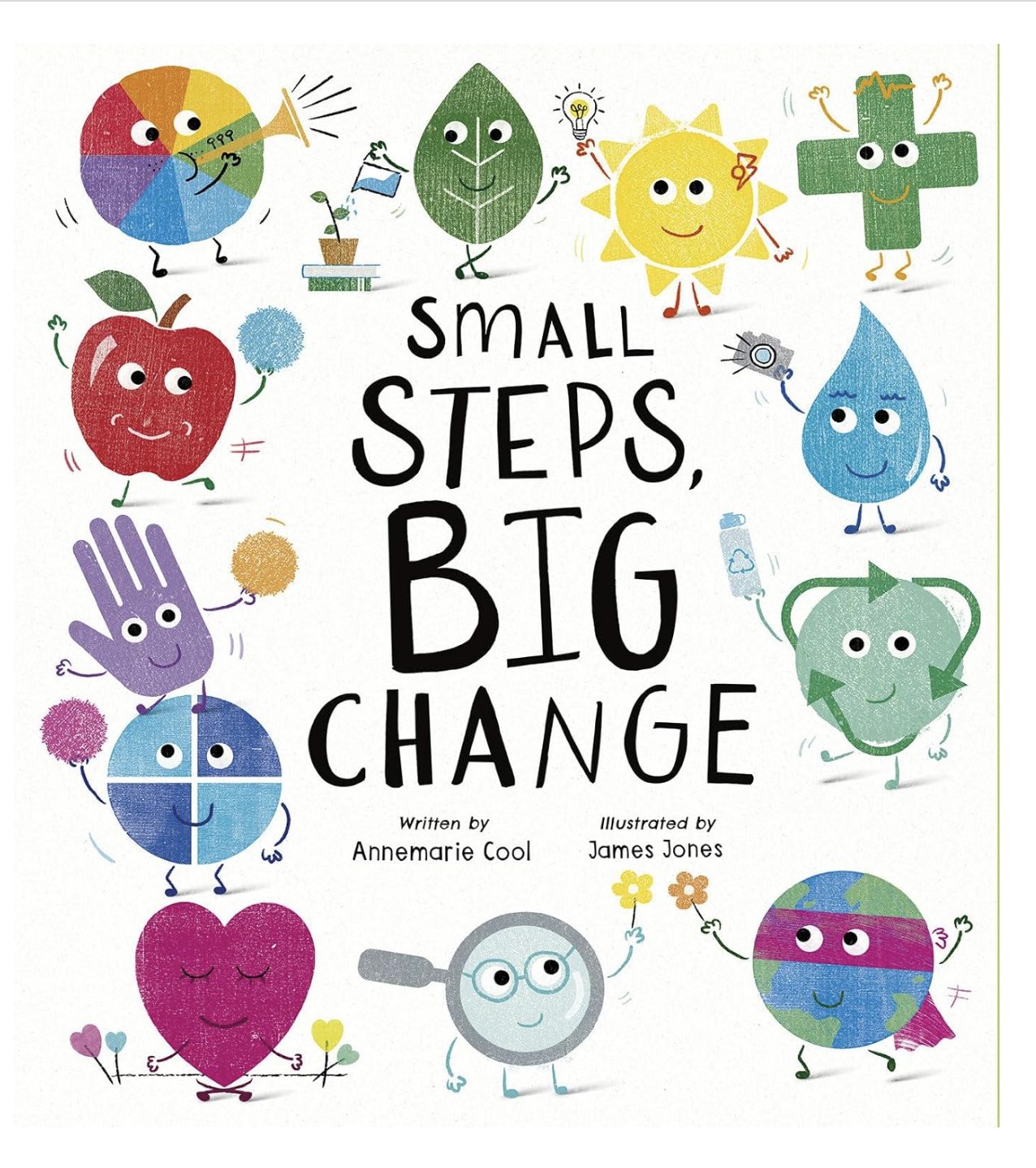 Small Steps, Big Change