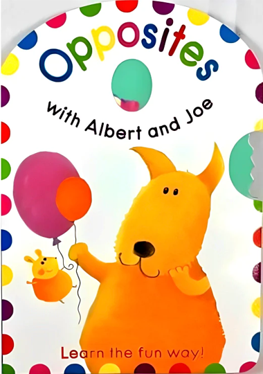 Opposites with Albert and Joe