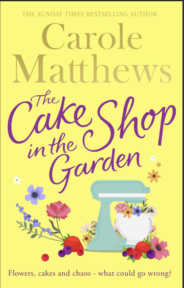 The Cake Shop in the Garden - Carole Matthews
