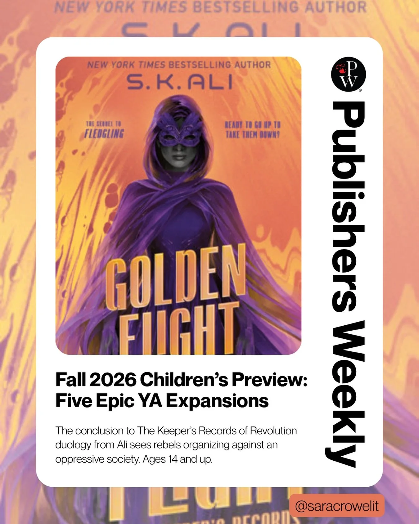 2️⃣ weeks until GOLDEN FLIGHT!!! 🪽 And we aren&rsquo;t the only ones excited - PW featured it in their Fall Children&rsquo;s Preview! Don&rsquo;t miss out on the conclusion to S.K. Ali&rsquo;s The Keeper&rsquo;s Records of Revolution duology, on sal