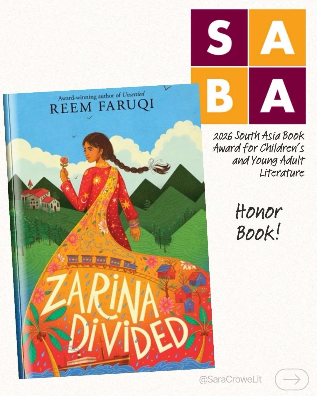 We are delighted to announce that the South Asia Book Award committee has selected ZARINA DIVIDED as the honor book in their middle reader category for 2026! Congratulations, @reemfaruqi ! Swipe to read what the SABA committee has to say about ZARINA