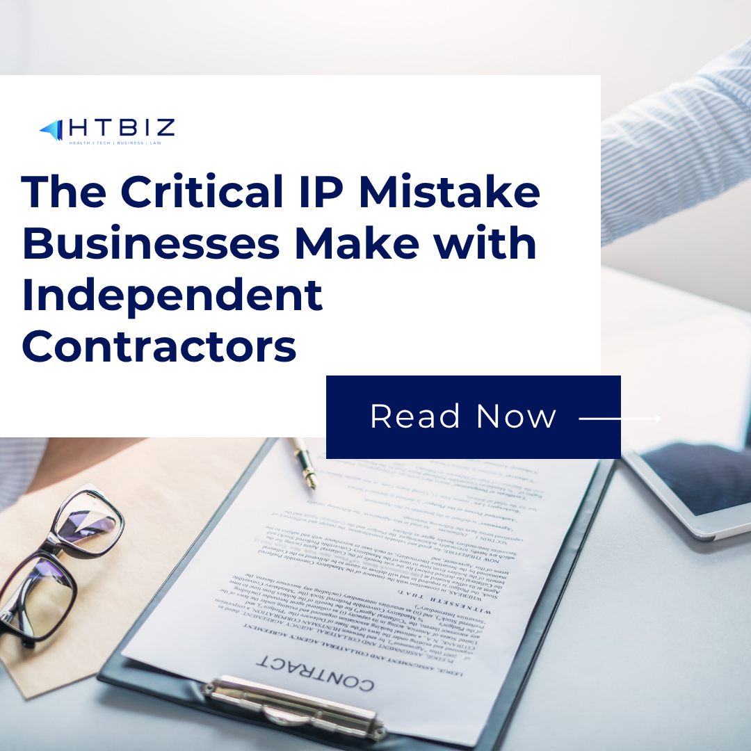 The Critical IP Mistake Businesses Make with Independent Contractors