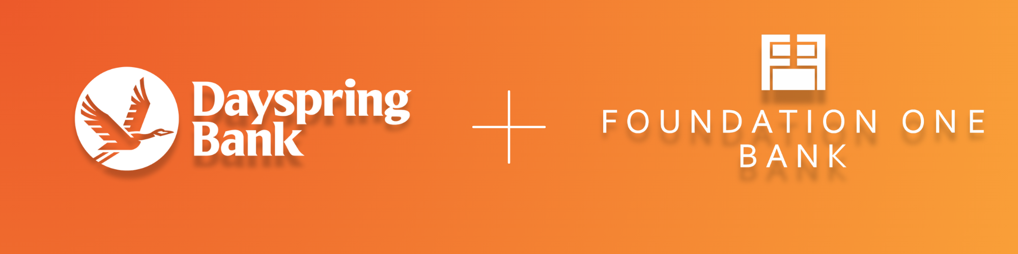Logo of Dayspring Bank and Foundation One Bank with an orange background.