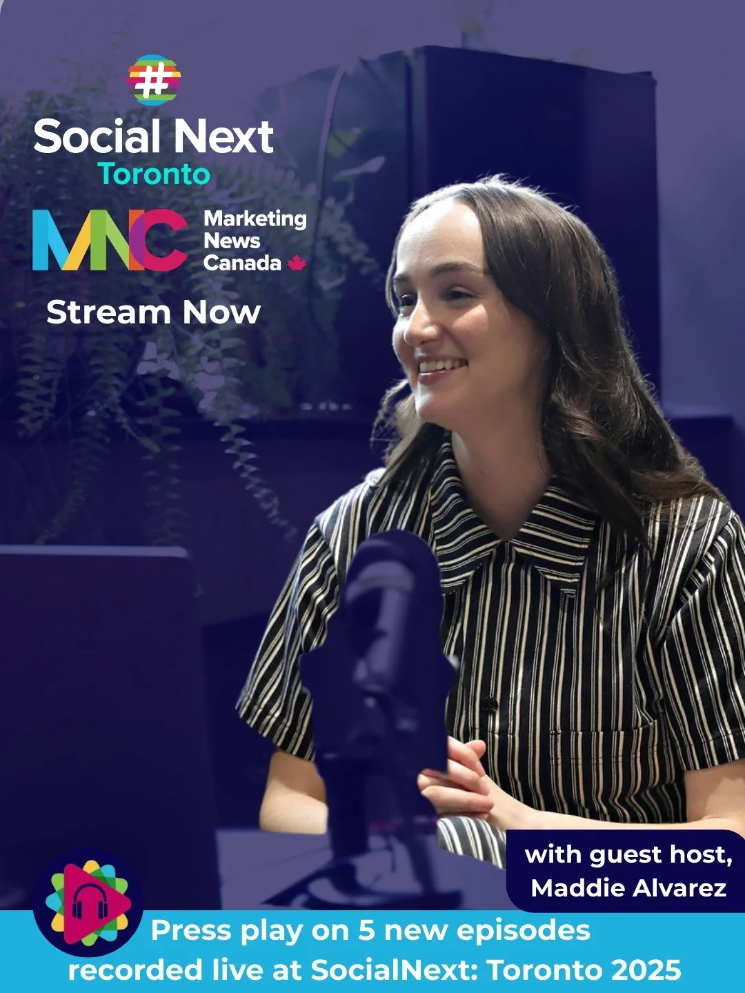 The Marketing News Canada podcast returns with 5 brand-new episodes recorded live at SocialNext: Toronto.

Hosted by the incredible Maddie Alvarez, these convos go deeper: reflective, honest, and filled with insights from some of the brightest minds 