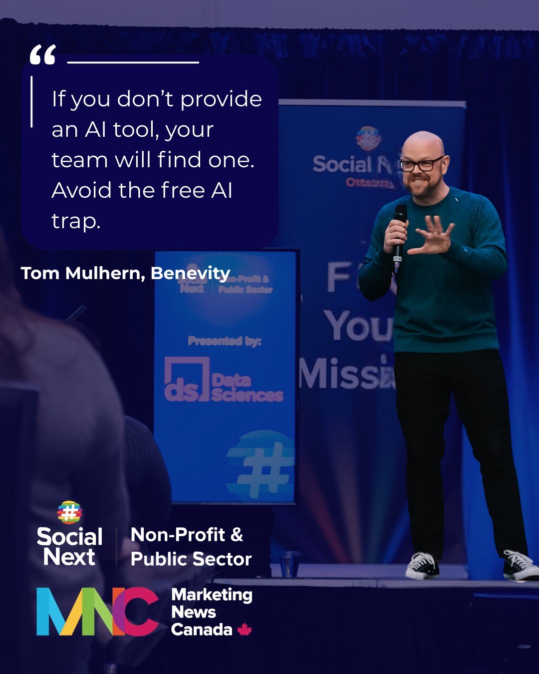 Benevity&rsquo;s Tom Mulhern&rsquo;s advice on AI for the nonprofit and public sector: tap into what you&rsquo;re already using, because if you don&rsquo;t provide quality AI with ethical guidelines, you&rsquo;re staff are going to find whatever is a