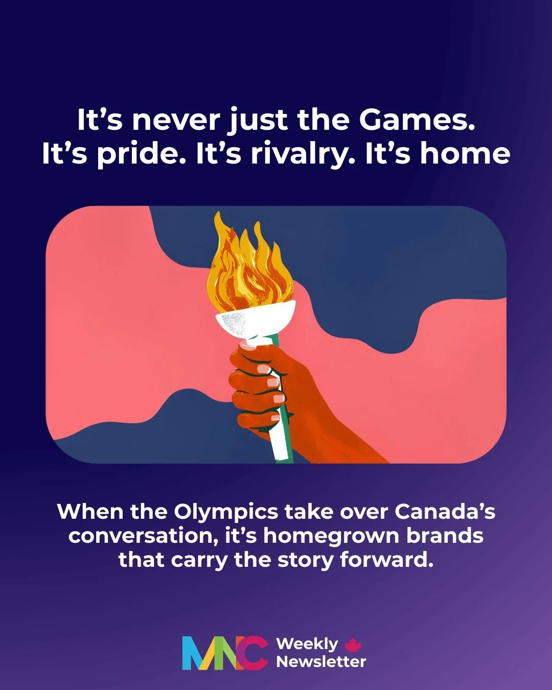 When the Olympics own the spotlight in Canada, brands don&rsquo;t just advertise, they participate in something bigger.

This week&rsquo;s MNC dives into:

🍁Why Olympic storytelling hits differently here
🍁The homegrown brands getting it right
🍁Can