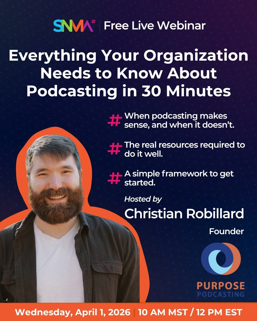In just 30 minutes, you could walk away knowing exactly whether podcasting is right for your organization and what it would actually take to do it well. 🎙️

Christian Robillard from Purpose Podcasting is joining SNMA this Wednesday to unpack the rea