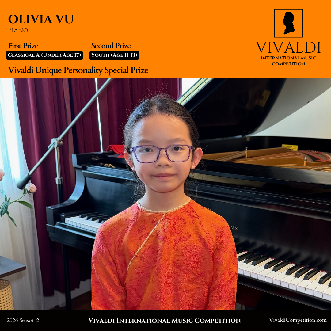 The Piano as Her Storybook: Celebrating Olivia Vu at the Vivaldi International Music Competition 2026 Season 2
