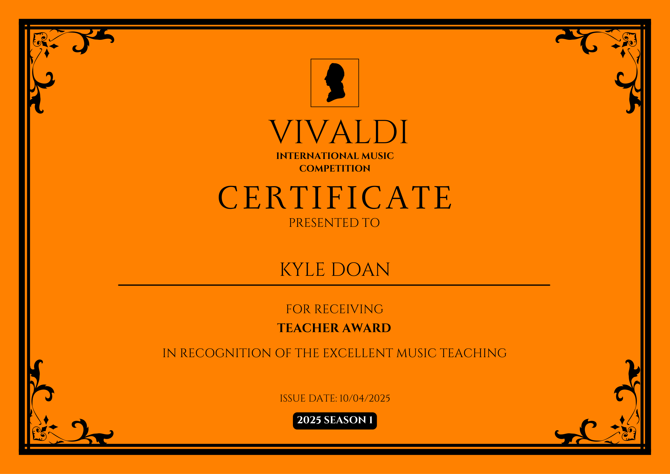 Orange certificate with black decorative borders, awarded to Kyle Doan for a teacher award in an international music competition, issued on April 10, 2025, season 1.