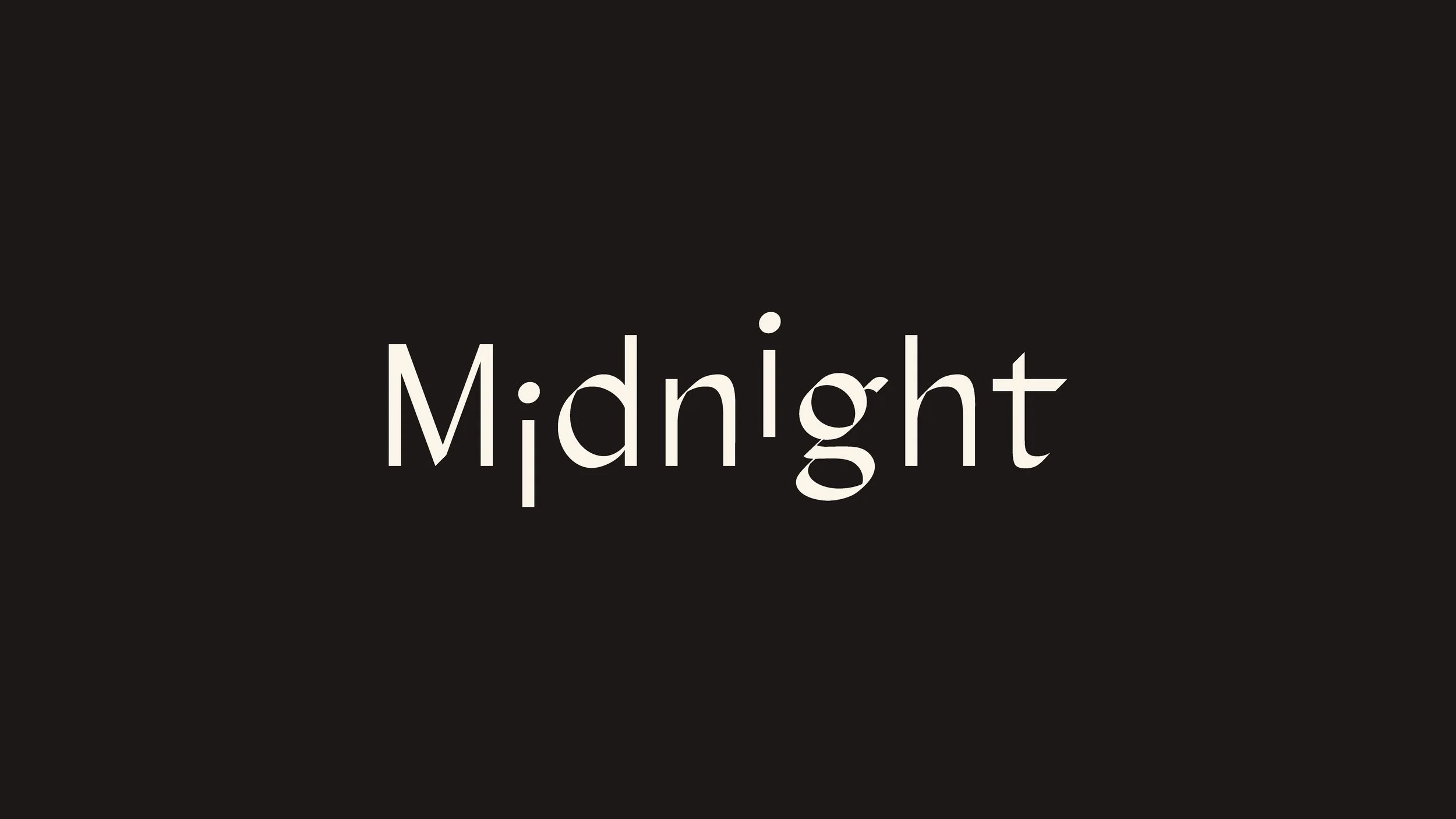 Text that reads 'Midnight' on a black background.