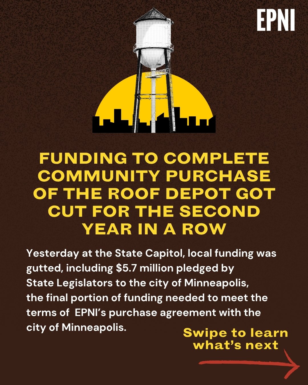 Yesterday at the State Capitol, local funding was gutted, including $5.7 million needed for EPNI's current purchase agreement with the City of Minneapolis. Swipe to learn what that means, and what's next. 

While this latest obstacle is frustrating, 