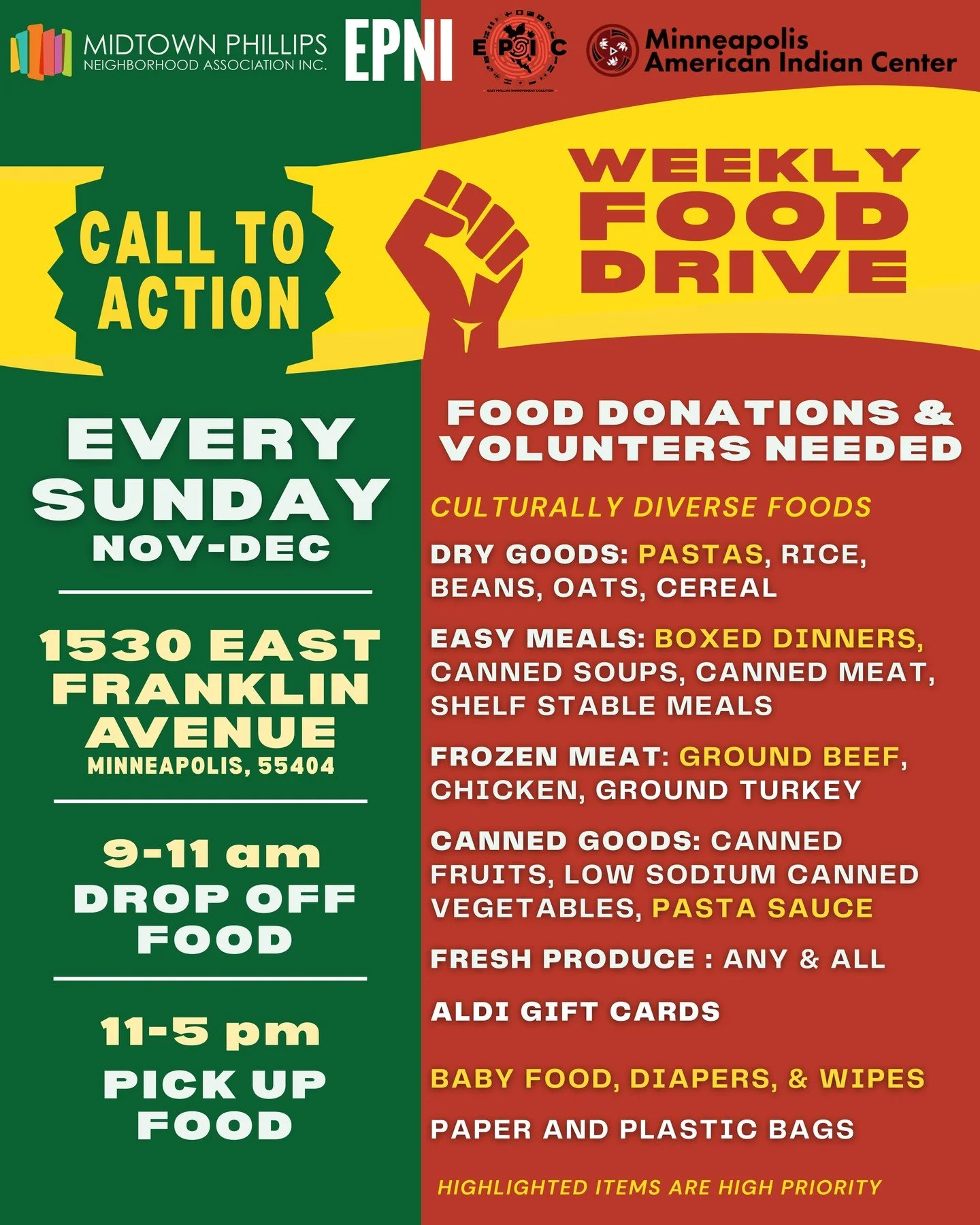 We need the power of our community to make this happen.

Food Donations &amp; Volunteers Needed!

Every Sunday at 1530 East Franklin Ave in Minneapolis

9AM to 11AM: Drop off food.
We need culturally diverse foods, including baby food and diapers. 

