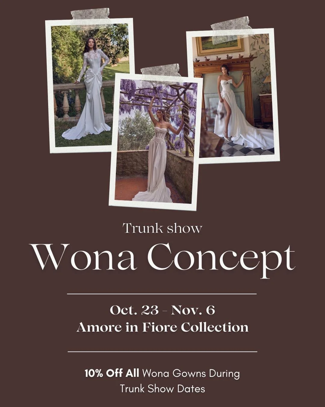 Only a week away! Our @wona_concept Trunk Show featuring the Amore in Fiore Collection is happening October 23 – November 6. Fall in love with these romantic designs and enjoy 10% off all WONA gowns during the show dates. Appointments are limit
