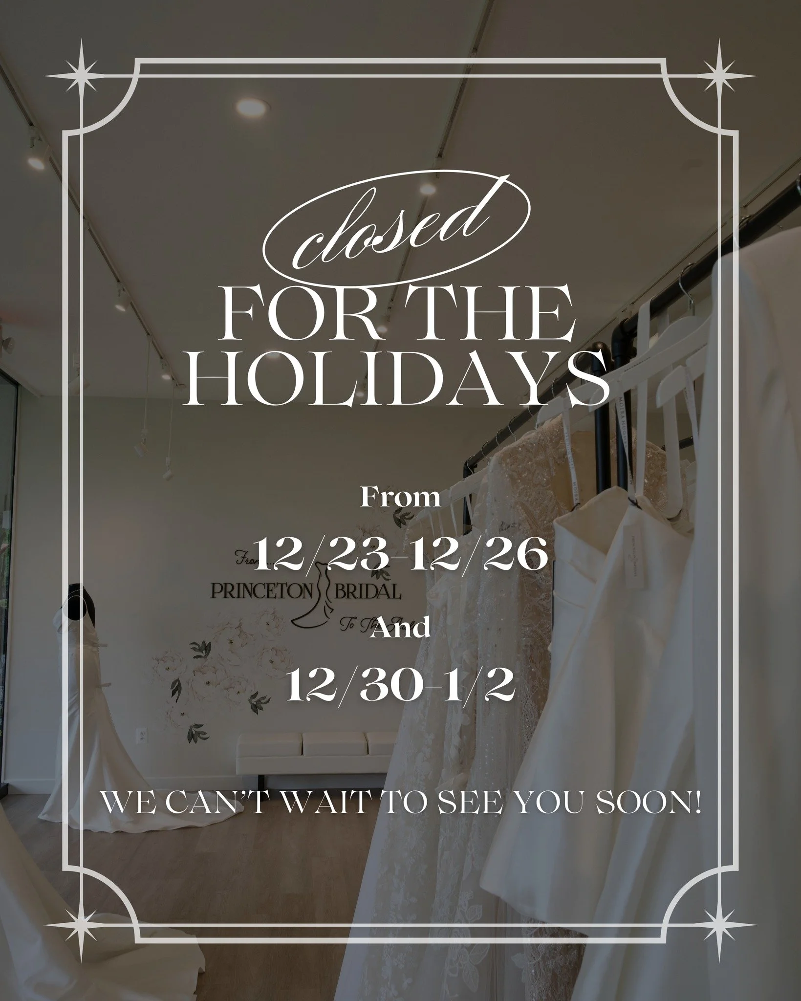 We&rsquo;re taking a short holiday break to spend time with the people we love! Wishing our brides a warm, joyful season, we&rsquo;ll be back soon and can&rsquo;t wait to see you.

#SayYesToTheDress #New #princetonbridal #weddinginspo #bridal #Prince