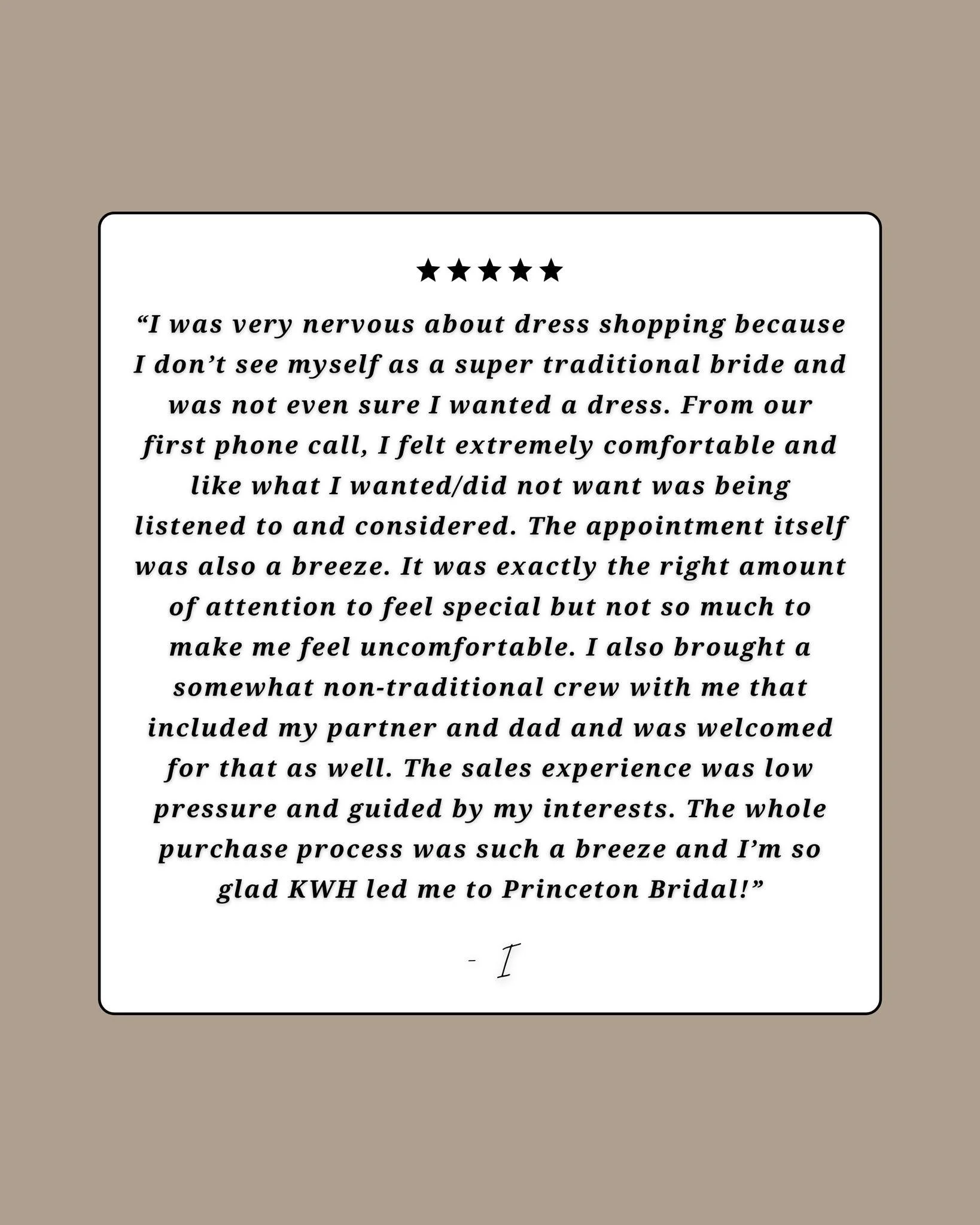 Kind words like this never get old! We&rsquo;re so grateful for our brides and the trust they place in us during such a special time. Thank you for sharing your experience with us!

#SayYesToTheDress #New #princetonbridal #weddinginspo #bridal #Princ