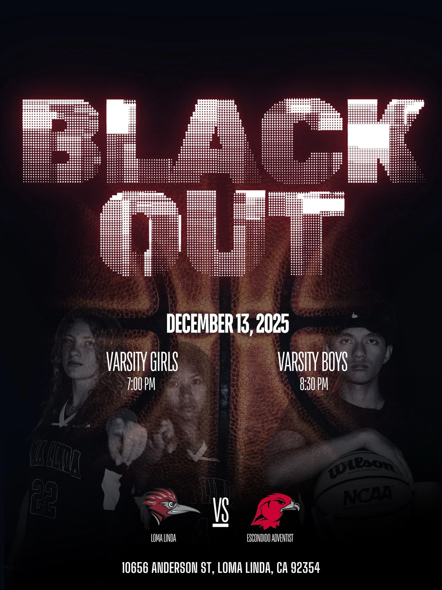 ❕⚫️BLACK OUT⚫️❕

Come support our Varsity Basketball Roadrunners this Saturday night in our blackout game at our gym. 

GIRLS 🏀 7 PM
BOYS 🏀 8:30 PM

Don&rsquo;t miss out. See you there. 

#lla #llaathletics #basketball #adventisthoops #roadrunner #