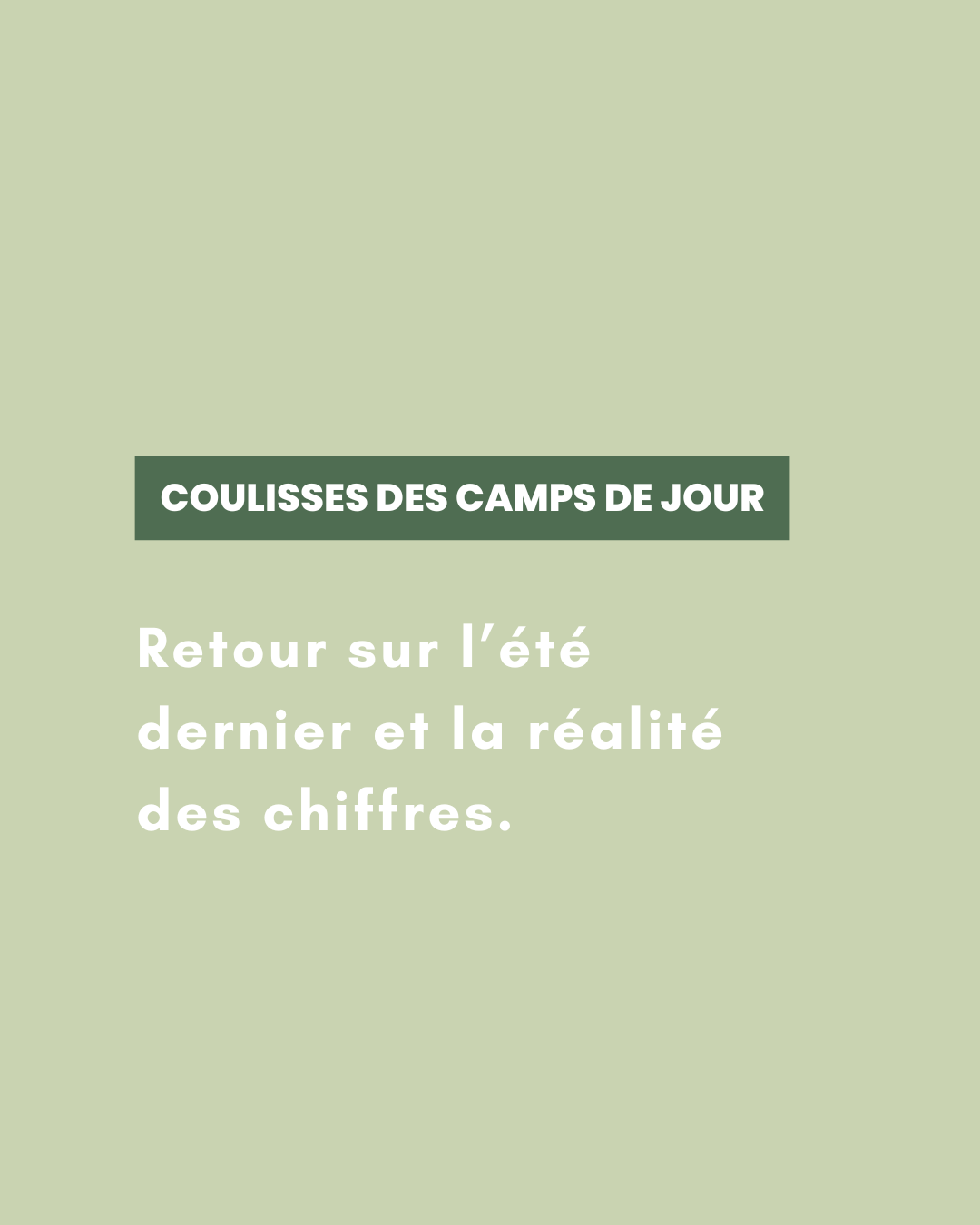 les coulisses de nos camps de jour : retour sur l’été dernier et la réalité des chiffres
